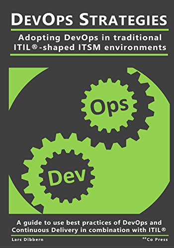 DevOps Strategies: Adopting DevOps in traditional ITILÂ®-shaped ITSM environments