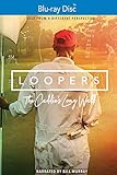 Loopers: The Caddie's Long Walk [Blu-ray]