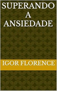 Livro Superando a Ansiedade
