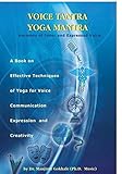 Voice Tantra Yoga Mantra