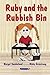 Ruby and the Rubbish Bin (Helping Children with Feelings) (Volume 2)