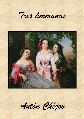 Tres hermanas (Spanish Edition)