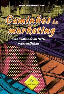 Livro Caminhos do marketing:: uma análise de vertentes mercadológicas