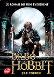 Bilbo le hobbit - texte integral avec la couverture du film 3 (Livre de Poche Jeunesse) (French Edit by 
