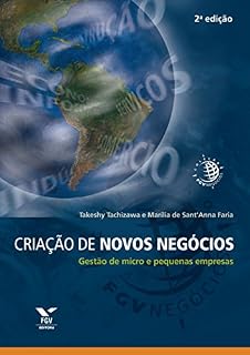 Livro Criação de novos negócios: gestão de micro e pequenas empresas