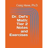 Dr. Del&rsquo;s Math: Tier 2 Notes and Exercises