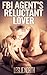 FBI Agent's Reluctant Lover (The Denver Men Series Book 3)