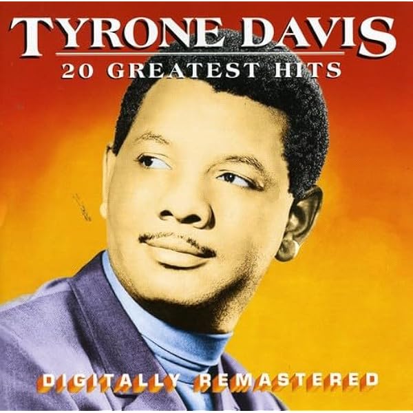 Tyrone Davis - Tyrone Davis Greatest Hits - Amazon.com Music