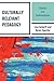 Culturally Relevant Pedagogy: Clashes and Confrontations