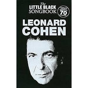 The Little Black Songbook Leonard Cohen: Chords/Lyrics