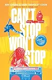 Can't Stop Won't Stop (Young Adult Edition): A