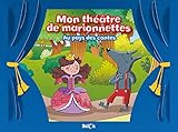 mon théâtre de marionnettes ; au pays des contes by 