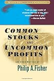 Common Stocks and Uncommon Profits and Other Writings