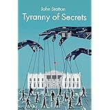 Tyranny of Secrets