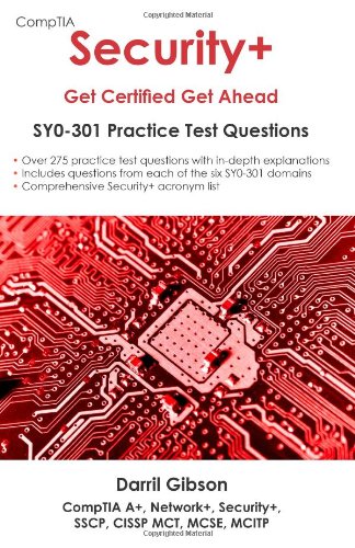 CompTIA Security+: Get Certified Get Ahead- SY0-301 Practice Test Questions
