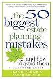 The 50 Biggest Estate Planning Mistakes...and Howto Avoid Them