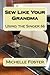 Sew Like Your Grandma: Using the Singer 66 by Michelle Foster