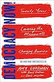Democracy Now!: Twenty Years Covering the Movements Changing America