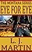 Eye For Eye: An Action Adventure Western Novella (The Montana Series)