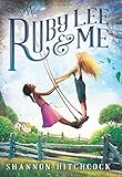 Ruby Lee and Me