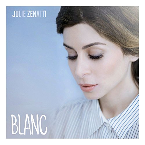 Julie ZENATTI - Blanc - Zortam Music