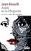 Ardèle Ou La Marguerite Suivi De La Valse des Toréadors (French Edition) by 