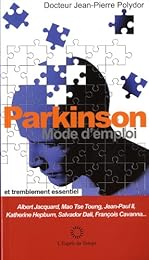 Parkinson, mode d'emploi