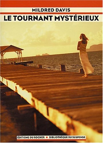Le  tournant mystérieux