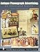 Antique Phonograph Advertising: An Illustrated History by