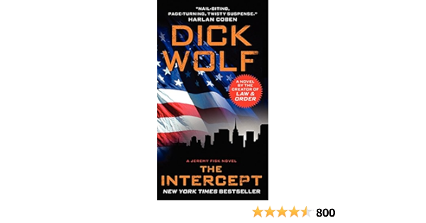 Amazon Com The Intercept A Jeremy Fisk Novel Jeremy Fisk Novels 1 Wolf Dick Books