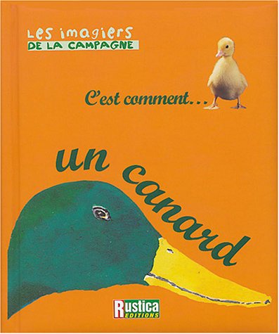 C'est comment un canard