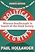 Political Pilgrims: Western Intellectuals in Search of the Good Society by