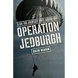 Operation Jedburgh: D-Day and America's First Shadow War
