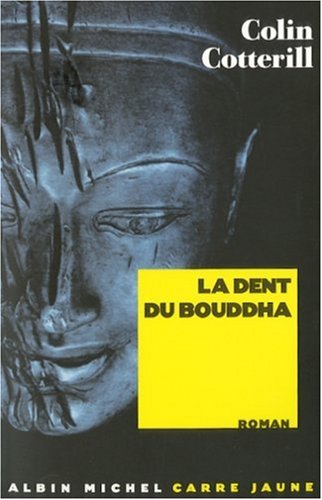 La  dent du bouddha
