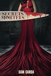 Secrets Mortels Integrale Sam Carda Babelio