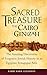 Sacred Treasure - The Cairo Genizah: The Amazing Discoveries of Forgotten Jewish History in an Egyptian Synagogue Attic