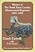History of the Tenth Texas Cavalry Dismounted Regiment, 1861-1865:
