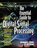 Essential Guide to Digital Signal Processing, The