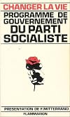 Changer la vie, programme de gouvernement du parti socialiste ET PROGRAMME COMMUN DE LA GAUCHE