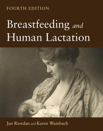 Breastfeeding and Human Lactation: 9781284216592: Medicine