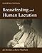 Breastfeeding and Human Lactation (Riordan, Breastfeeding and Human Lactation)