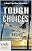 The Lei Crime Series: Tough Choices (Kindle Worlds Novella) (A Hawai'i Parkour Adventure Book 1)