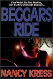 Beggars Ride (Beggars Trilogy, Book 3)