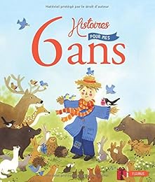 6 histoires pour mes 6 ans