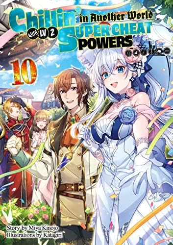 Chillin' in Another World with Level 2 Super Cheat Powers: Volume