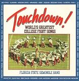 TOUCHDOWN! FAVORITE COLLEGE FIGHT SONGS           
