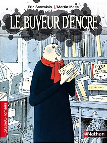 Amazon Com Le Buveur D Encre Premiers Romans French Edition 9782092534854 Sanvoisin Eric Books