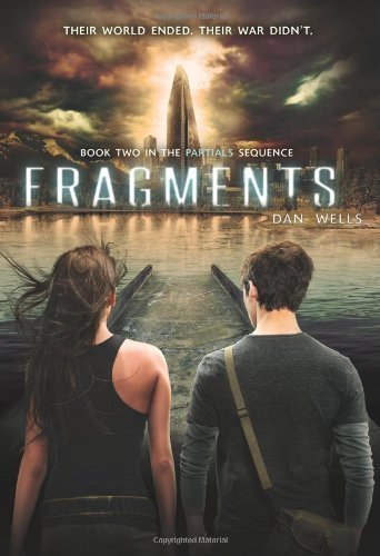 by Wells, Dan Fragments (The Partials Sequence) (2013) Hardcover