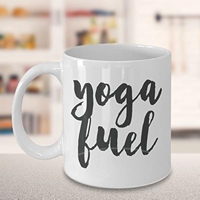 YOGA FUEL MUG ~ Funny yoga related coffee mugs - lovers hot gift ideas / inspired fun teacher - instructors birthday gifts for her/him/men/women/mom/Dad/Wife/Husband White C handled 11 Oz