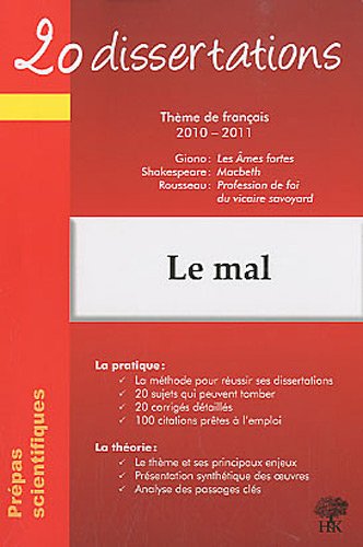 20 dissertations avec analyses et commentaires sur le thème Le mal